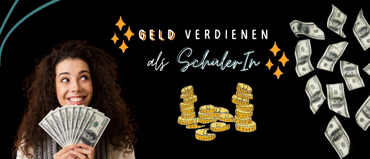 Geld verdienen als Schüler